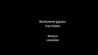 Bonhomme gigueur qu&eacute;b&eacute;cois. Jig doll. Limberjack. L&rsquo;&eacute;rabli&egrave;re, de Cl&eacute;ment Cyr