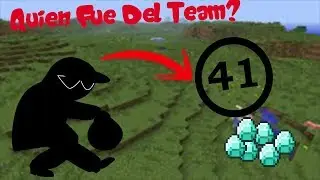ALGUIEN DEL TEAM ROBO 41 DIAMANTES *ADIVINEN QUIEN FUE* | Serie Anormal