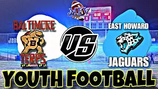 🏈🏈 YOUTH FOOTBALL | Baltimore Terps vs East Howard Jaguars | 13u Youth Football
