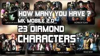 Mortal Kombat Mobile. 23 Diamond Characters in MK Mobile. How Many Diamond Characters you have?