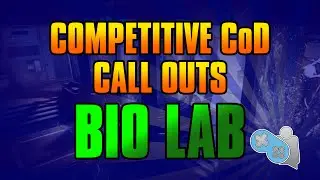 Bio Lab Callouts - CoD Competitive Call of Duty Advanced Warfare Callouts [BIO LAB]