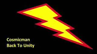 Cosmicman - Back To Unity