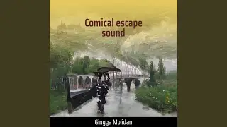 Comical Escape Sound