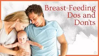 7 Breast-Feeding Dos And Don'ts From Nanny Connie