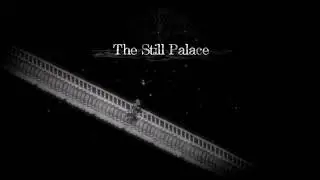 Salt and Sanctuary OST - The Still Palace