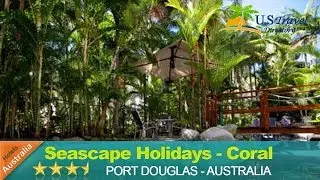 Seascape Holidays - Coral Apartments - Port Douglas Hotels, Australia