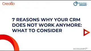 7 reasons why your CRM does not work anymore: what to consider | Creatio