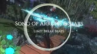Song of Arrows & Stars [FFXIV - Bard]