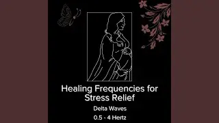 2 Hz Frequencies for Second-trimester Healing (Delta Waves)