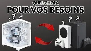 XBOX | PC ou CONSOLES quelle machine CHOISIR 🧐?