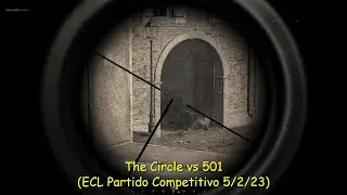 Hell Let Loose: The Circle vs 501(ECL partido Competitivo)