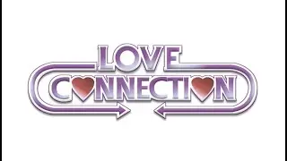 Love Connection - Clean Theme Sample (1983)