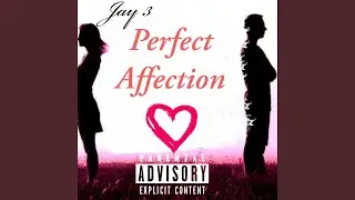 Perfect Affection