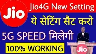 Reliance Jio 4G New Internet Setting January 2019-Increase Jio Internet Speed in Hindi 100% Working