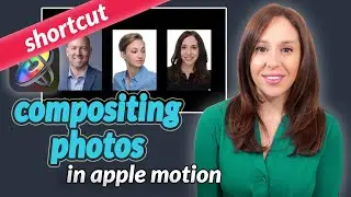 Apple Motion Tips | Compositing Images