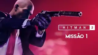 HITMAN 2 | Miss&atilde;o 1 | Instala&ccedil;&otilde;es da ICA