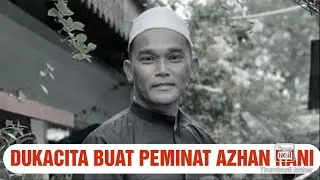 Innalilah! Meninggal dunia dsebabkan Dam? Perkongsian Berita mengenai Azhan Rani Mengejutkan ramai!😭