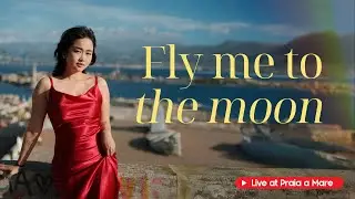 Fly me to the moon (cover) - Silvia (Live in Praia a Mare - Italy)