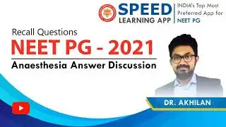 Recall Questions NEET PG 2021 Anaesthesia Discusiion