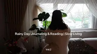 Rainy Day Journaling & Reading | Slow Living