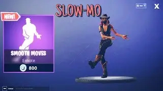*NEW SMOOTH MOVES EMOTE IN SLOW-MO ( MUST WATCH)
