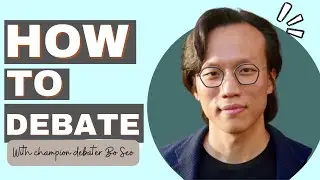 How to Debate