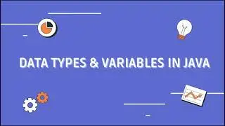 Data types & Variables in Java