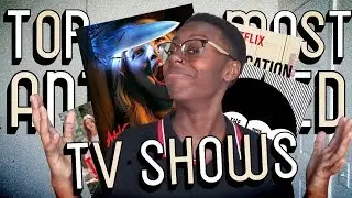 TOP MOST ANTICIPATED TV SHOWS OF 2019/2020