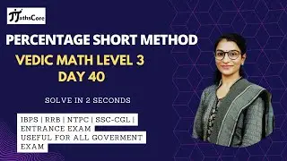 Percentage |  Vedic Math Technique For Percentage | Level 3 | Day 40 | @mathscore93 | English