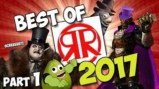The Best of 2017 - PART: 1 - Rogues and Roleplayers