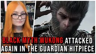 Black Myth Wukong Attacked AGAIN, The Guardian MELTSDOWN In IGN Style Hitpiece Over Misogyny