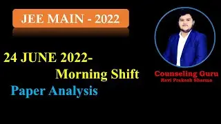 JEE Main 2022 : 24 June Quick Students Reaction ! Easy or Difficult ? Paper Analysis #jeemain2022