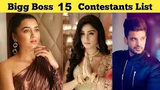 Bigg Boss 15 Contestants Confirm List | Bigg Boss Season 15  | Salman Khan, Karan , Simba  & More