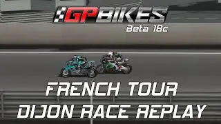 GP Bikes Beta 18c - Replay from French Tour Race at Dijon