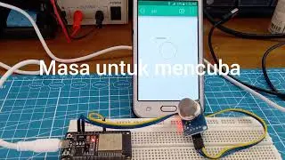 ESP32 LESSON 7 - GAS DETECTOR USING MQ5 ON ESP32 AND BLYNK (PENGESAN GAS MENGUNAKAN MQ5)