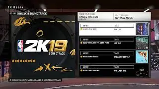 NBA2K19 Soundtrack(Best 2k Clean Version)Angel the God The Life
