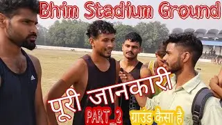 Bhim Stadium Ground Full Review Part_2 Agniveer Bharti Rally Bhim Stadium Bhiwani Live