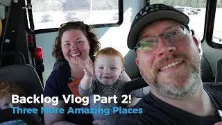 Southern Backlog | Full-time RV Family | Five 2 Go Ep. 13