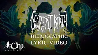 DECREPIT BIRTH - Hieroglyphic (Official Lyric Video)