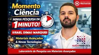 🧪 Momento Ciência - Israel Dimas Marques