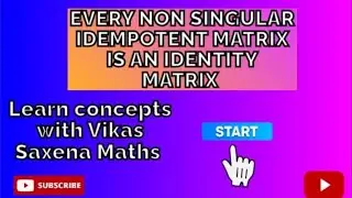 #everynonsingularidempotentmatrixisanidentitymatrix#matrix#bamaths#pgtmaths#bscmaths#tgtmaths#engine