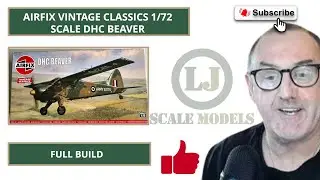 BUILDING THE AIRFIX 1/72 SCALE DHC BEAVER | VINTAGE CLASSIC - FULL BUILD