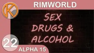 WE ARE GREEN | RimWorld Alpha 15 - Ep. 22 | Steam Gameplay / Let's Play