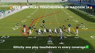 Best one play touchdown Madden 24 vs *ANY COVERAGE*