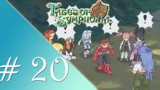 [LP] Tales of Symphonia w/ Choiced CJ, Part 20! 