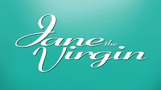 JANE THE VIRGIN - Main Theme By  Kevin Kiner | The CW