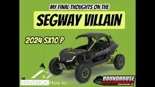 Segway Villain - My final thoughts ! Check it out !