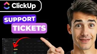 Как создать систему обработки заявок в службу поддержки Clickup (самый простой способ) (Руководст...