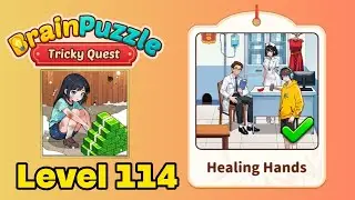 Brain puzzle tricky quest level 114 solution walkthrough ( healing hands ) 