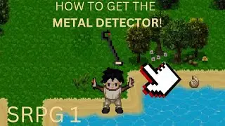 How to get the METAL DETECTOR in SRPG 1
